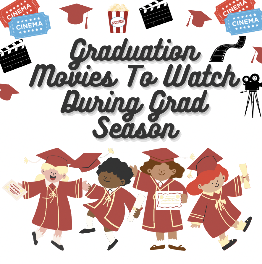 Notorious Graduation Movies to Watch During Grad Season