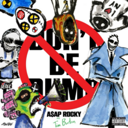 Album cover for Don’t Be Dumb by A$AP Rocky.